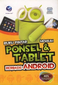 Image of BUKU PINTAR MEMILIH PONSEL & TABLET BERBASIS ANDROID