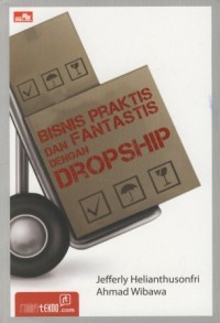 Image of Bisnis Praktis dan Fantastis dengan Dropship
