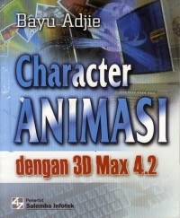 Image of Character ANIMASI dengan 3D Max 4.2