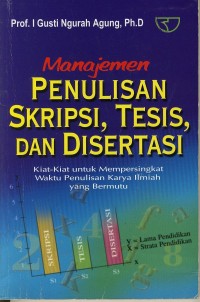 Image of Manajemen PENULISAN SKRIPSI,TESIS,dan DISERTASI