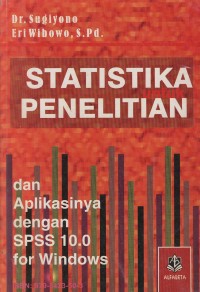 Image of Statistika Penenlitian dan Aplikasinya dengan SPSS 10.0 for Windows
