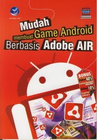 Image of Mudah membuat Game Android Berbasis Adobe AIR