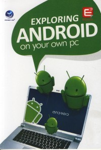 Image of EXPLORING ANDROID On Your Own PC