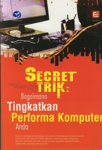 Image of SECRET TRIK Bagaimana Tingkatkan Performa Komputer Anda