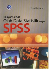 Image of Belajar Cepat Olah Data Statistik dengan SPSS