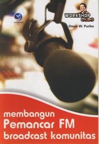 Image of Membangun Pemancar FM Broadcast Komunitas