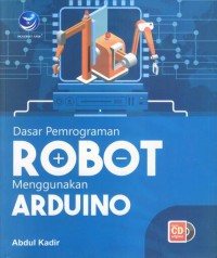 Image of Dasar Pemograman ROBOT Menggunakan ARDUINO