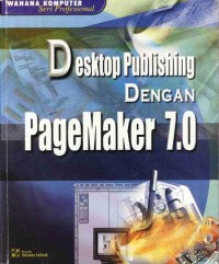Image of Desktop Publishing dengan PageMaker 7.0