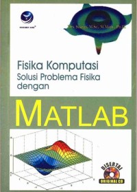 Image of Fisika Komputasi - Solusi Problema Fisika dengan MATLAB