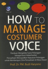 Image of HOW TO MANAGE COSTUMER VOICE