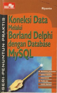 Image of Koneksi Data Melalui Borland Delphi dengan DataBase MySQL