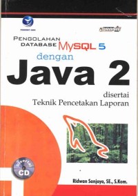 Image of PENGOLAHAN DATABASE MySQL 5 dengan Java 2