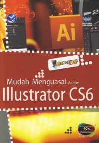 Image of Mudah Menguasai Adobe IILustrator CS6