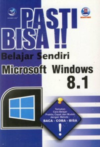 Image of PASTI BISA!! Belajar Sendiri Microsoft Windows 8.1