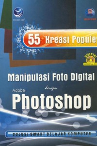 Image of 55 Kreasi Populer Manipulasi Foto Digital dengan Adobe Photoshop