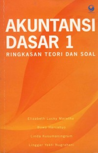 Image of AKUNTANSI DASAR 1 Ringkasan Teori dan Soal