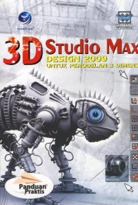 Image of 3D STudio MAx Design 2009 untuk pemodelan 3 dimensi