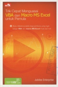 Image of Trik Cepat Menguasai VBA dan Macro MS Excel untuk Pemula