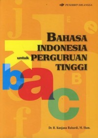 Image of BAHASA INDONESIA untuk PERGURUAN TINGGI