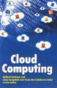 Image of cloud computing aplikasi berbasis web yang mengubah cara kerja dan kolaborasi anda secara online
