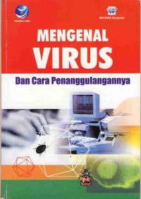 Image of MENGENAL VIRUS Dan Cara Penanggulangannya