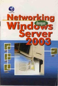 Image of Networking dengan Windows Server 2003