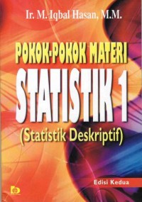 Image of POKOK-POKOK MATERI STATISTIK 1
(Statistik Deskriptif)