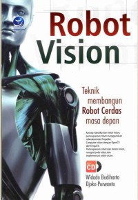 Image of Robot Vision- Teknik membangun Robot Cerdas masa depan