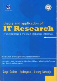 Image of Theory and Aplication of IT Research - Metodologi Penelitian Teknologi Informasi