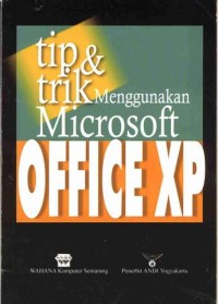 Image of tip & trik Menggunakan Microsoft OFFICE XP