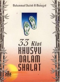 Image of 33 Kiat KHUSYU DALAM SHALAT