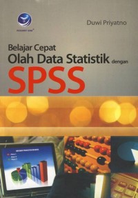 Image of Belajar Cepat Olah Data Statisti denga SPSS