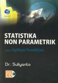 Image of STATISTIKA NON PARAMETRIK DALAM APLIKASI PENELITIAN